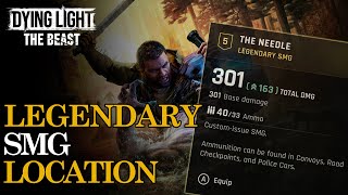 How to Get The Needle Legendary SMG (Weapon Location) | Dying Light The Beast
