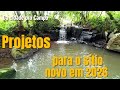 NOVOS PROJETOS PARA O SÍTIO VEM AÍ