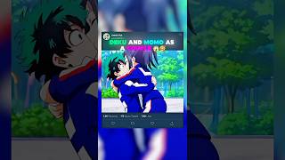 deku and momo as a couple😱🥰||#myheroacademia #amv#fyp #edit