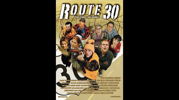 ROUTE 30 MOVIE - Trailer