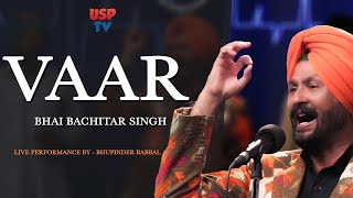 Vaar Bhai Bachitar Singh Bhangra Song Live Performance by Bhupinder Babbal