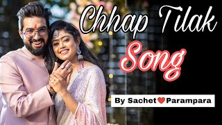 Chhap Tilak Sachet Parampara Song | Chhap Tilak Sab Chhini By Sachet | Toh Se Naina Milaike