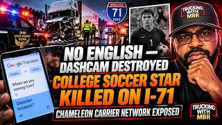 "Uzbek Truck Driver Kills College Soccer Star On I-71 — No English — Dashcam Destroyed"