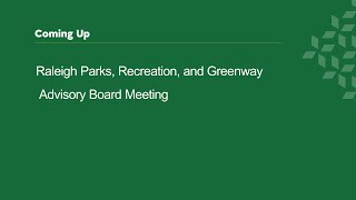 Raleigh, Parks, Recreation, and Greenways Advisory Board -  April 18, 2024