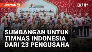 23 Pengusaha Sumbang 23 Miliar Untuk Timnas Indonesia | Liputan6