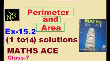 "Perimeter and Area" Ex-15.2 Maths Ace class-7 (1 to 14) Solutions @nbclasses9951