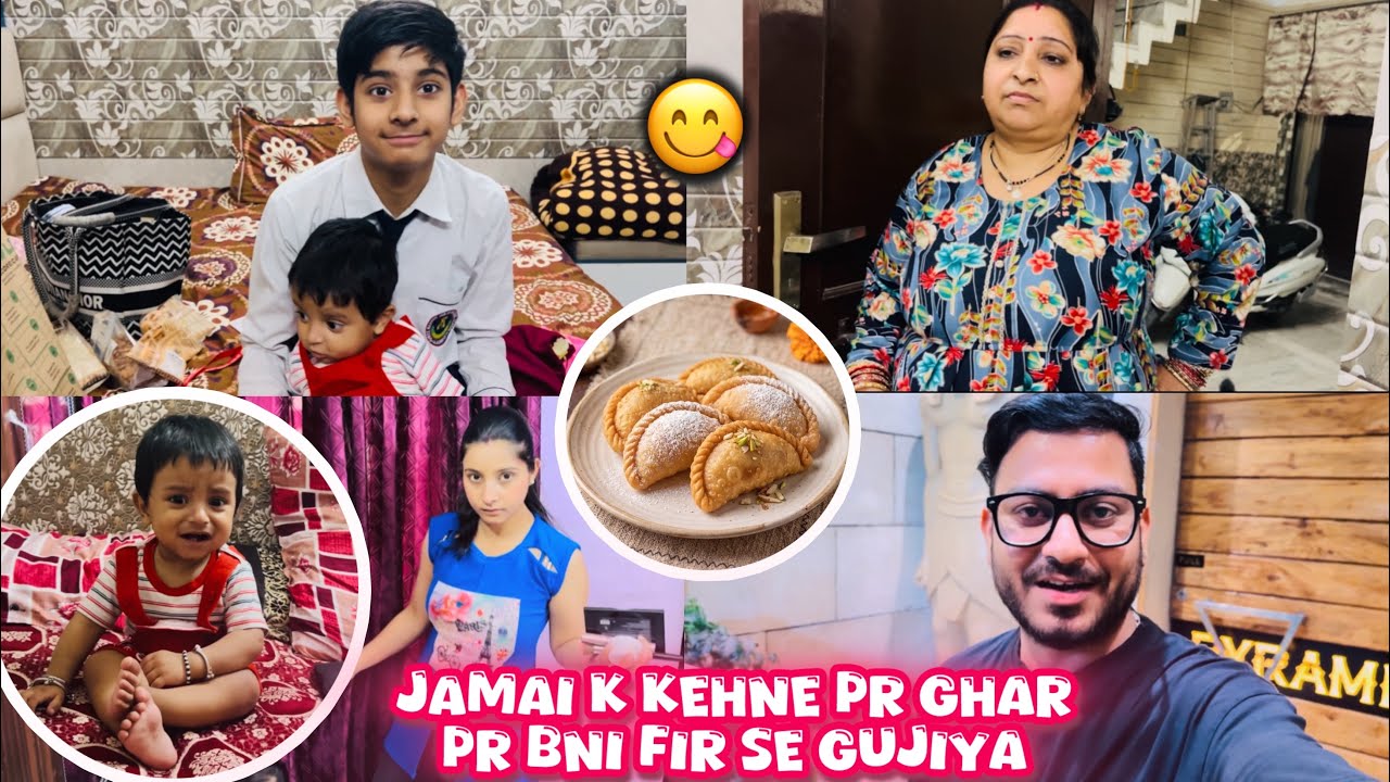 Day-178 Mujhe jana pda Panipat || Jamai k kehnde pr aaj fir se bni ghar pr Gujiya