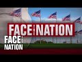 Open: This is "Face the Nation," June 28