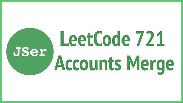 LeetCode 721. Accounts Merge | JSer - JavaScript & Algorithm