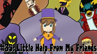 A Hat In Time: The Musical - Little Help From My Friends