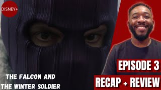 The Falcon and the Winter Soldier Episode 3 Review | Recap, Breakdown, Analysis, Ending Explained!