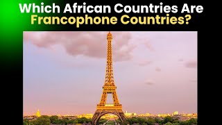 Discover Francophone African Nations #france #French #francophones