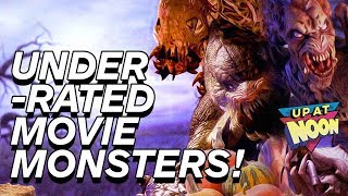 9 Most Underrated Movie Monsters - Up at Noon