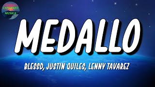 🎵 Lenny Tavárez, Justin Quiles, Blessd – Medallo | Reik, Chris Jedi, Dalex (Letra\Lyrics)
