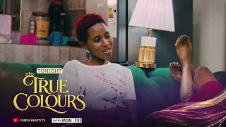 TRUE COLOURS Episode 5 PROMO @PurpleHeartstv2 @Purpleheartstvurban Wealth