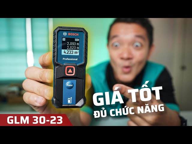 [HOT] Nâng Cấp Vượt Trội Mà Giá Vẫn Vậy - Bosch GLM 30-23 Liệu Có Vô Địch Trong Tầm Giá?