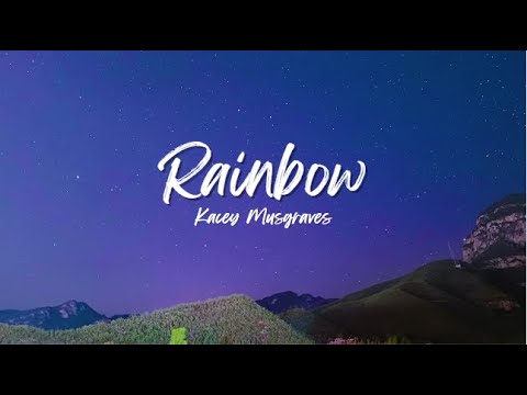 Kacey Musgraves - Rainbow (Lyrics) - YouTube