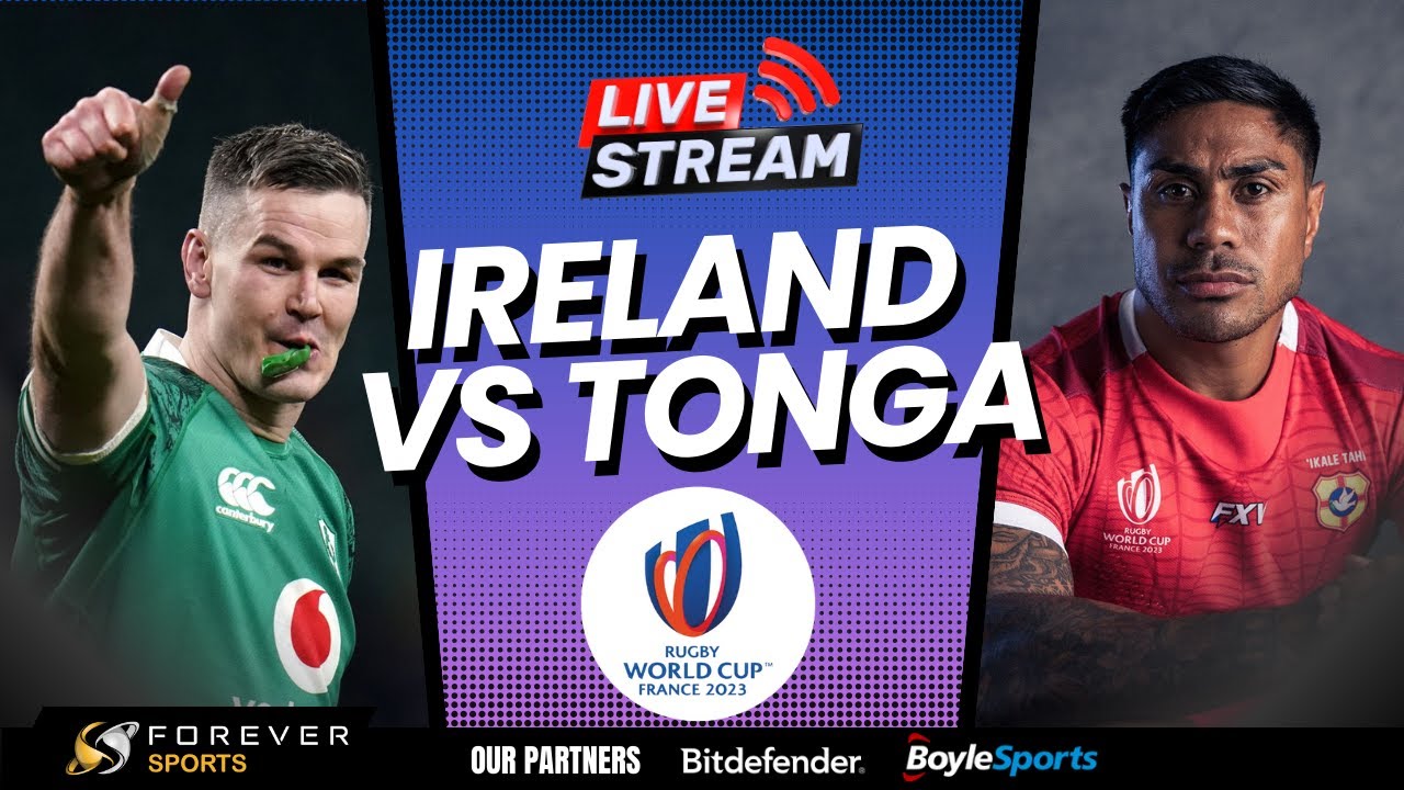 IRELAND VS TONGA LIVE! World Cup Watchalong Forever Rugby