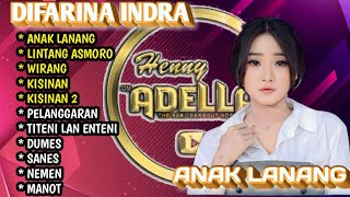 ANAK LANANG X LINTANG ASMORO KOPLO - DIFARINA INDRA ADELLA FULL ALBUM VIRAL TIKTOK TERPOPULER 2024