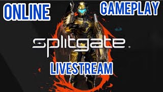 PLAYSTATION 5 SPLITGATE ONLINE PLAY: Split gate Livestream