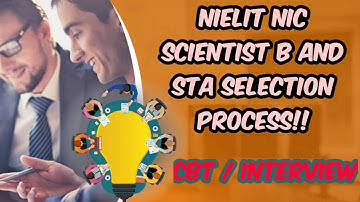 NIELIT NIC SCIENTIST B AND STA SELECTION PROCESS,EXAM STEPS /PHASES.WRITTEN TEST + INTERVIEW