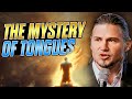 The mystery of tongues  part 1