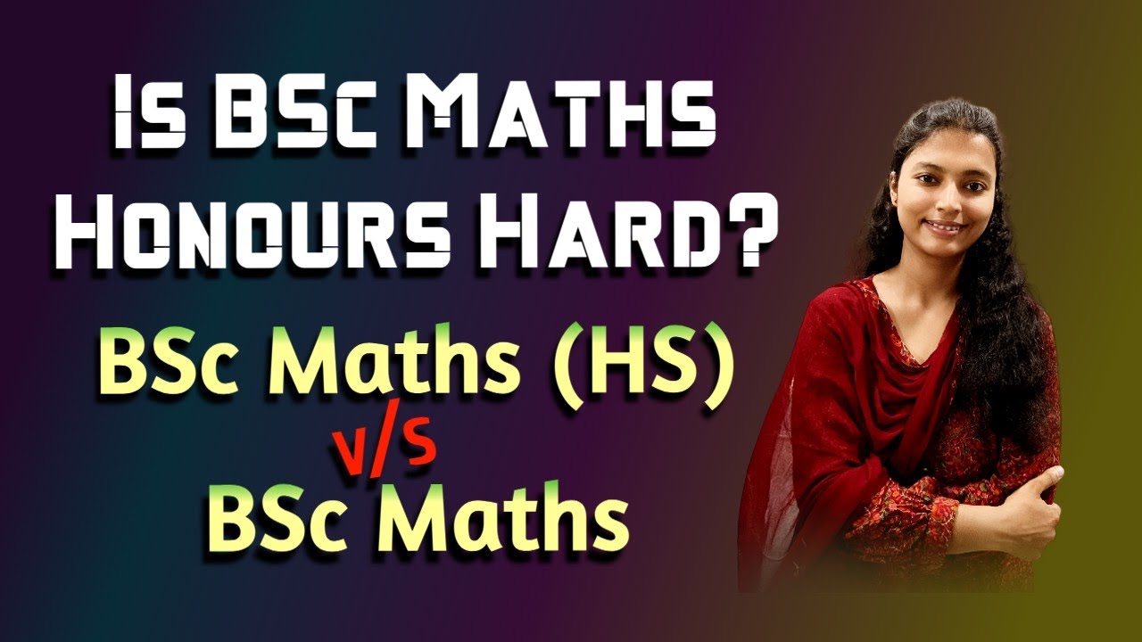 is-bsc-maths-honours-hard-can-an-average-student-do-bsc-maths