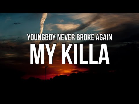 YoungBoy Never Broke Again – My Killa (Lyrics)
