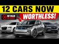 These 12 Cars Are Now WORTHLESS in 2026 — Don't Buy Until You See Why