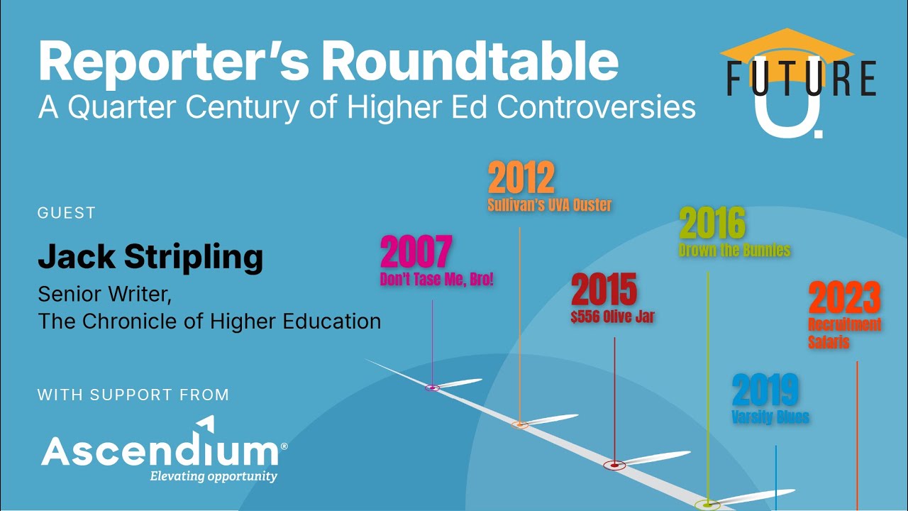 Reporter's Roundtable: A Quarter Century of Higher Ed Controversies