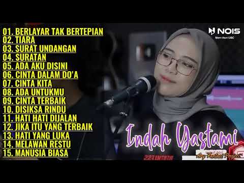 BERLAYAR TAK BERTEPIAN| INDAH YATAMA TERBARU 2022|COVER MUSIK INDAH YASTAMI