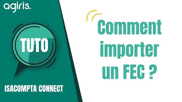 Comment importer un FEC dans ISACOMPTA CONNECT
