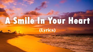 A Smile In Your Heart | Ariel Rivera