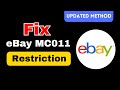 Ebay mc011 restriction  how to reinstate ebay account  ebay mc011 invoice