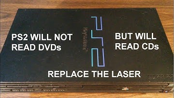 PS2 Fat will not read DVD discs.  Laser replacement.