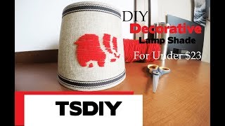 DIY Decorative Lamp Shade | For under $23