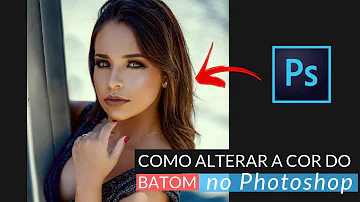Como mudar cor do batom no Photoshop?