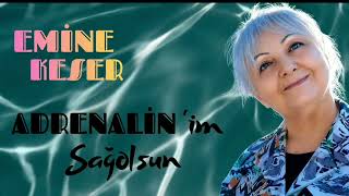 Emine Keser - Adrenalinim Sağolsun Üziği Ürkü Üzik