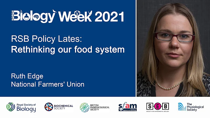 Ruth Edge | Rethinking our food system | Policy Lates 2021 | Royal Society of Biology