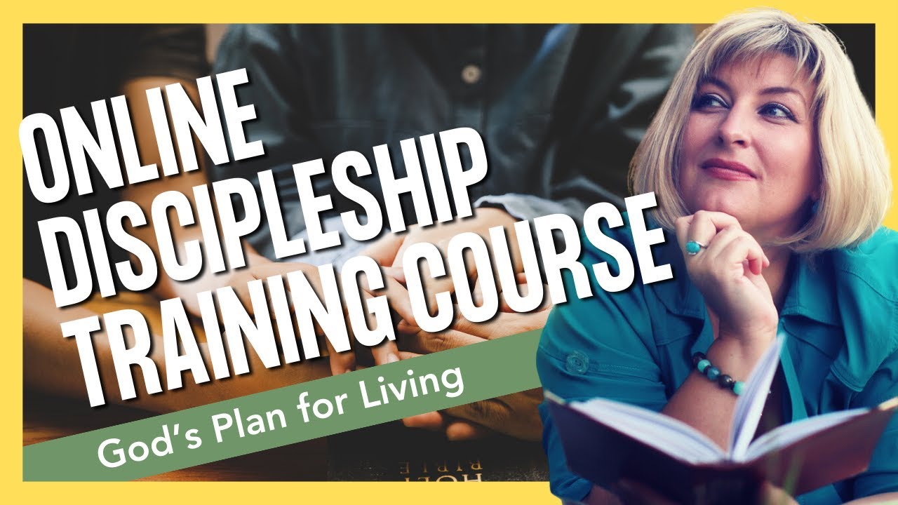 ⁣God's Plan for Living | Online Discipleship Training Course | Kingdom Community