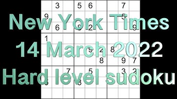 Sudoku solution – New York Times sudoku 14 March 2022 Hard level