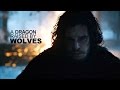 Jon snow  a dragon raised by wolves got