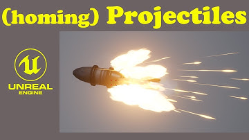 Create, Setup and Spawn ( Homing ) Projectiles  |  Unreal Engine 4