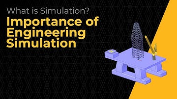 Importance of Engineering Simulation — Lesson 2