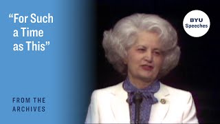 “For Such a Time as This” | Barbara B. Smith | 1982 by BYU Speeches 2,168 views 1 month ago 31 minutes