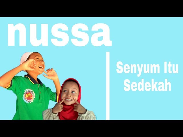 NUSSA : SENYUM ITU SEDEKAH class=