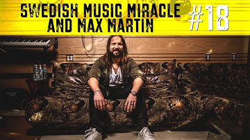Swedish music miracle and Max Martin 🎼🇸🇪 