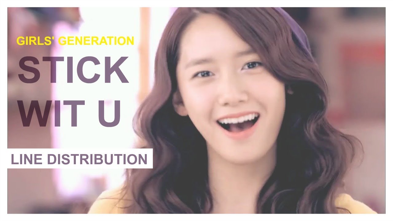 Girls' Generation - Stick Wit U - Line Distribution