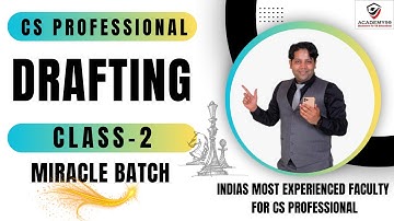 DRAFTING LECTURE-2 | CS PROFESSIONAL NEW SYLLABUS | DRAFTING, PLEADINGS & APPEARANCES
