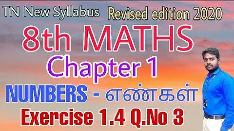 8th Maths Exercise 1.4 Q.No 3 Chapter 1 Number - எண்கள் Revised edition 2020 New Book Tamil & Englis